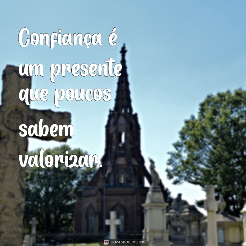 Desconfiança: 23 Frases Impactantes Sobre Não Confiar em Ninguém 