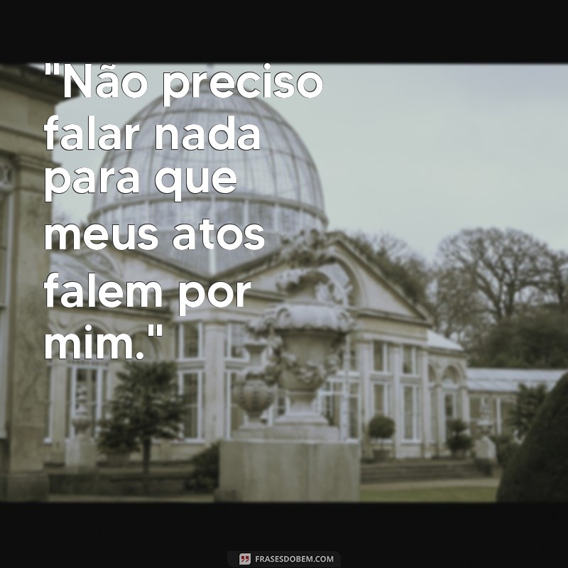 frases atitude frases indiretas 