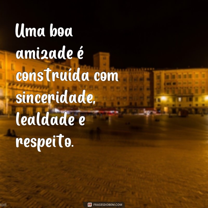 Descubra as melhores frases para celebrar as verdadeiras amizades 