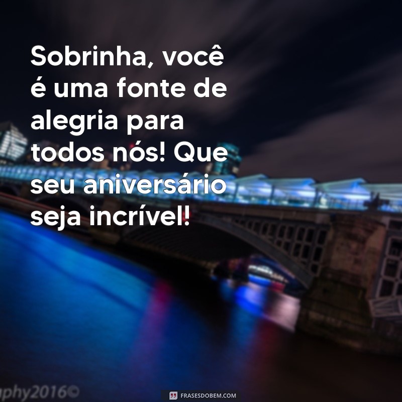 Frases Criativas para Desejar um Feliz Aniversário à Sua Sobrinha 