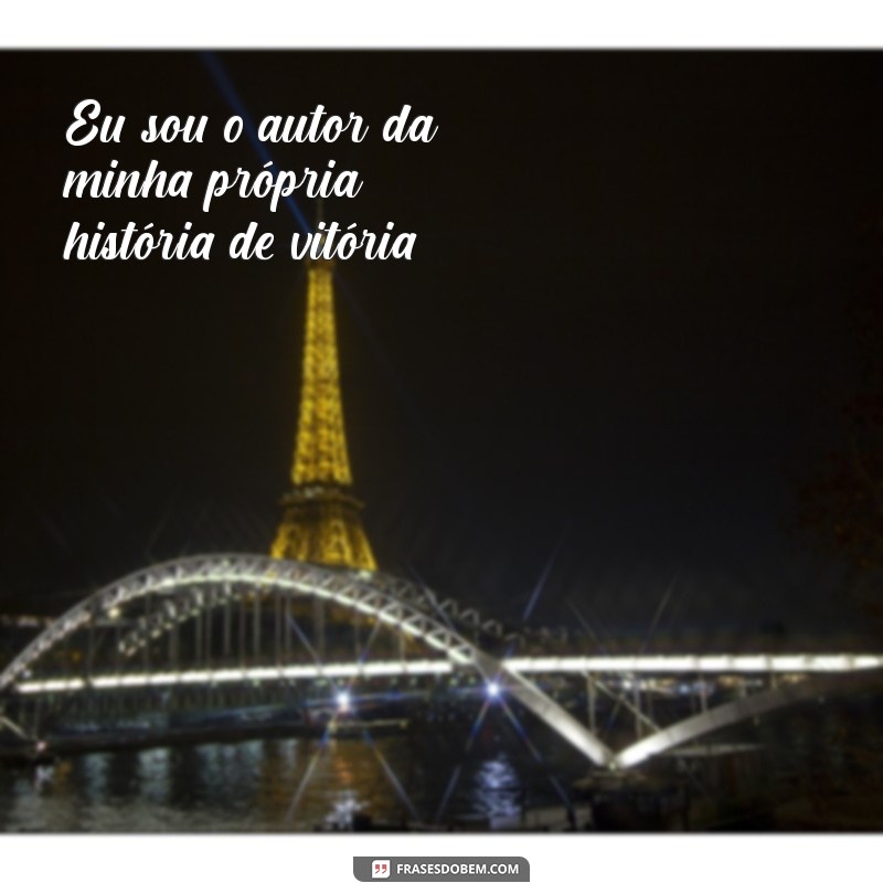 Frases Inspiradoras para Superar Desafios e Dizer Vou Vencer 