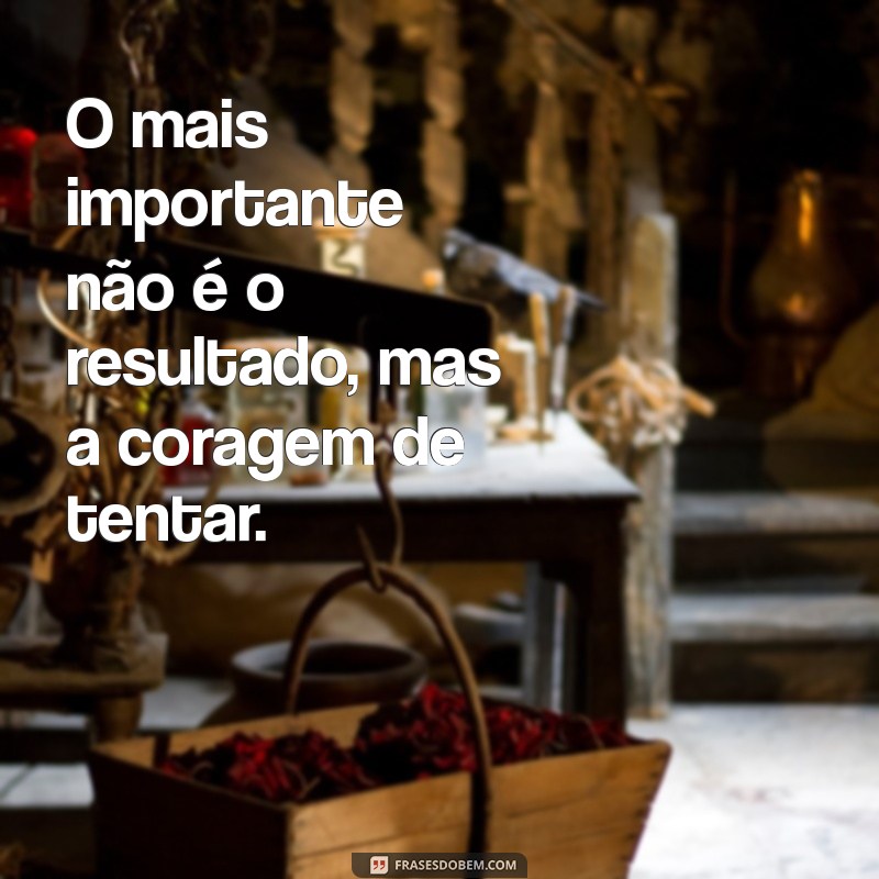 Frases Inspiradoras para Superar Desafios e Dizer Vou Vencer 