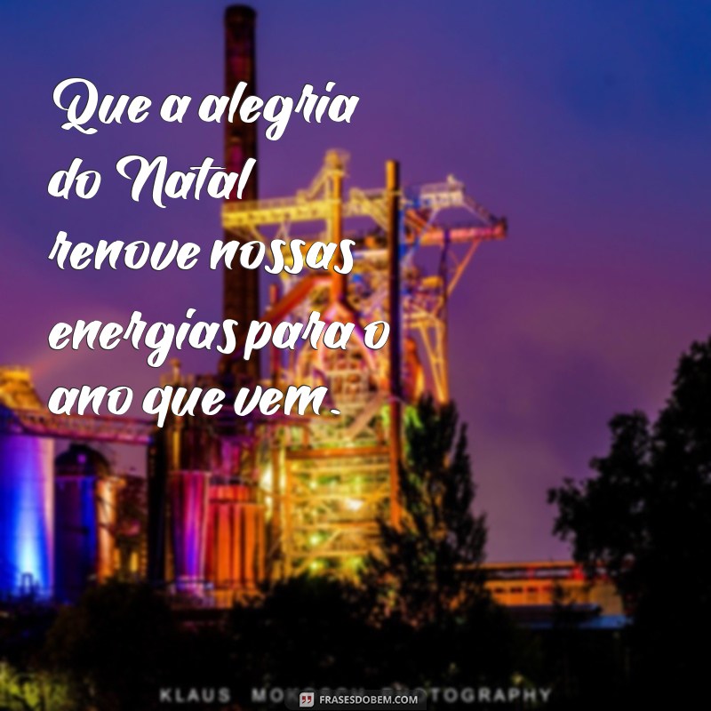 Frases Inspiradoras para Celebrar o Mês de Dezembro 