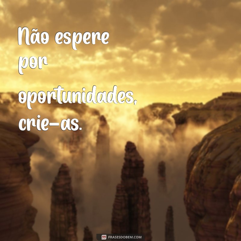 Frases Motivacionais de Grandes Pensadores para Inspirar seu Dia 