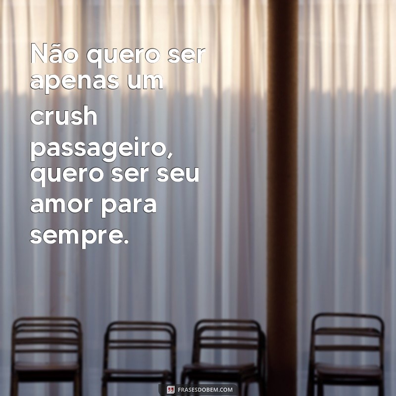 Descubra as melhores frases crush indiretas para conquistar seu amor de forma impactante 