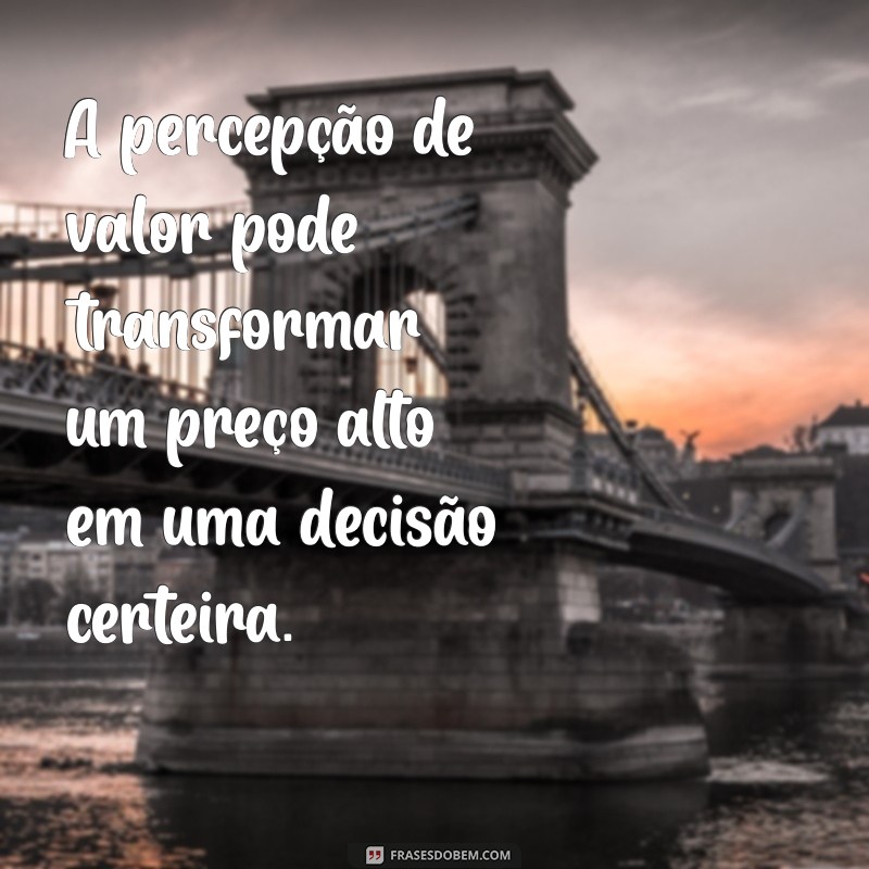 Entenda a Diferença entre Valor e Preço: O Guia Completo para Tomar Decisões Financeiras Inteligentes 