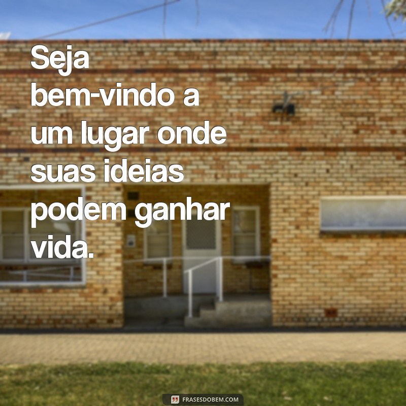 Frases de Boas-Vindas para Empresas: Inspire e Encante seus Colaboradores 