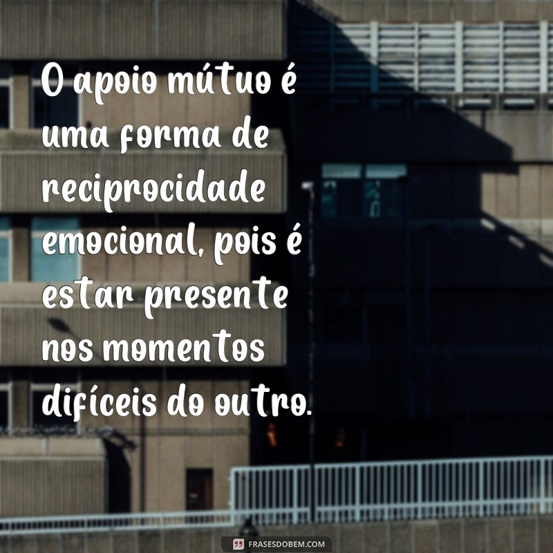 Descubra o Significado e a Importância das Frases Recíprocas 