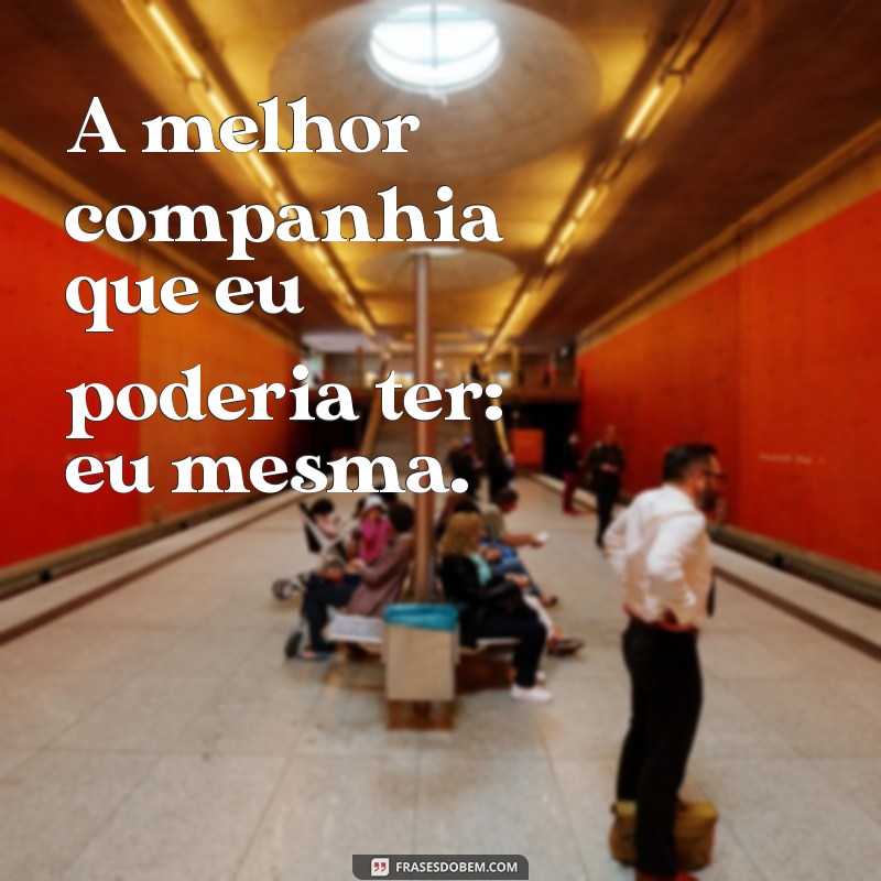 Frases Inspiradoras para Legendar Suas Fotos Sozinha no Instagram 