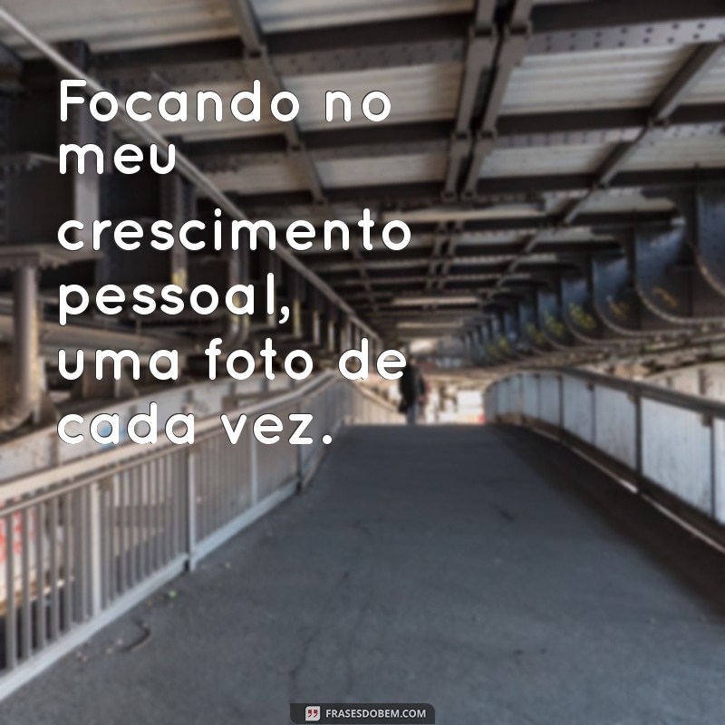 Frases Inspiradoras para Legendar Suas Fotos Sozinha no Instagram 