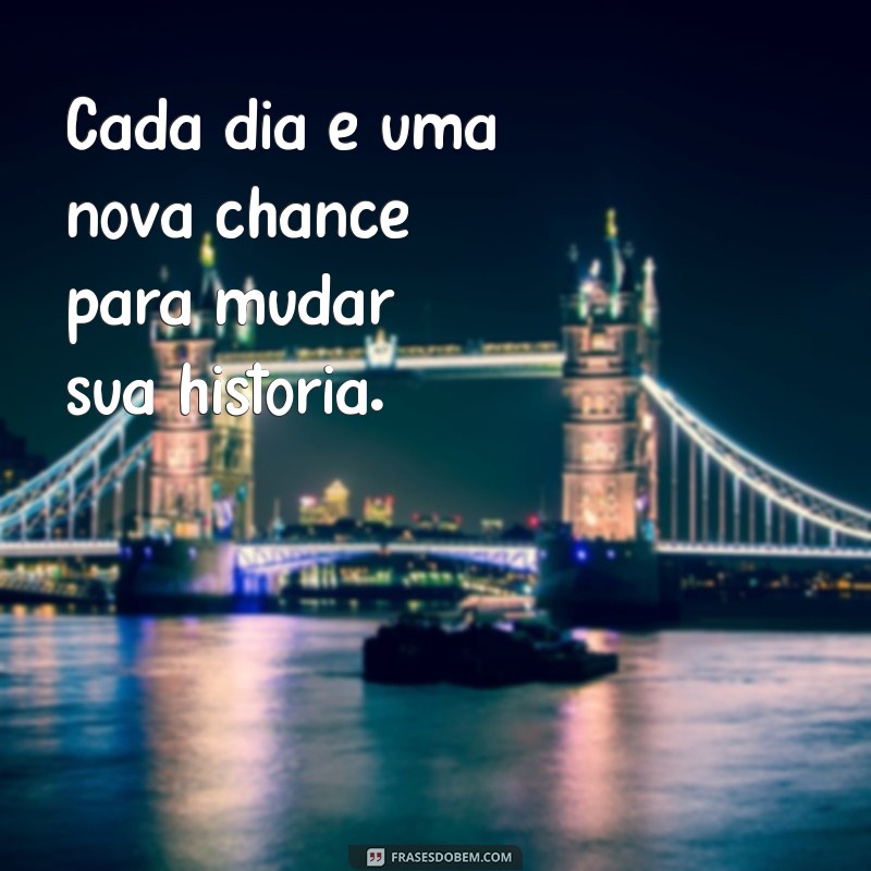 Frases Motivacionais Poderosas para Inspirar seu Dia 