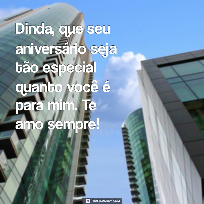 Mensagem Especial: Feliz Aniversário, Dinda! O Amor Que Transforma 