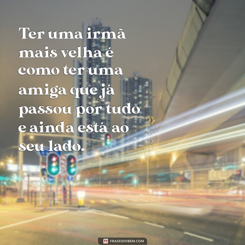 Frases Inspiradoras para Irmã Mais Velha: Amor e Gratidão no Tumblr 