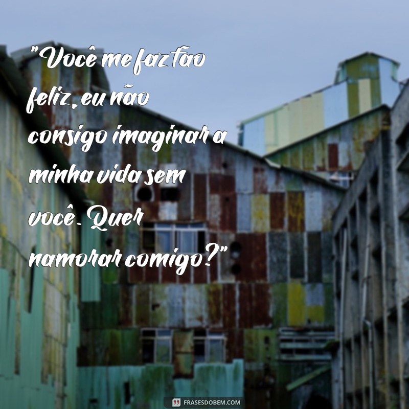 frases pedido de namoro texto 