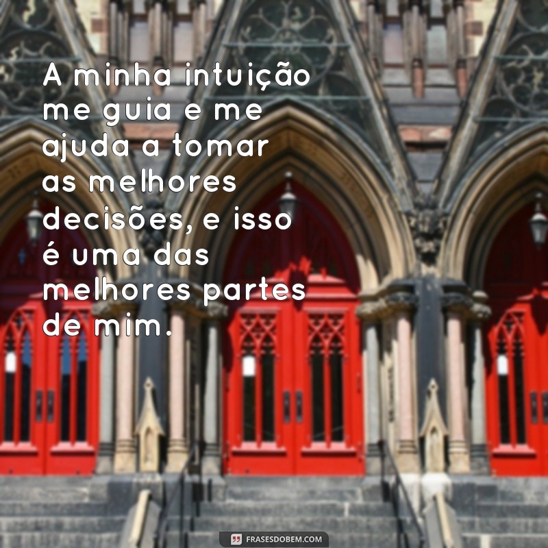 A Descoberta das Melhores Frases de Empoderamento e Autoconhecimento: A Melhor Parte de Mim 