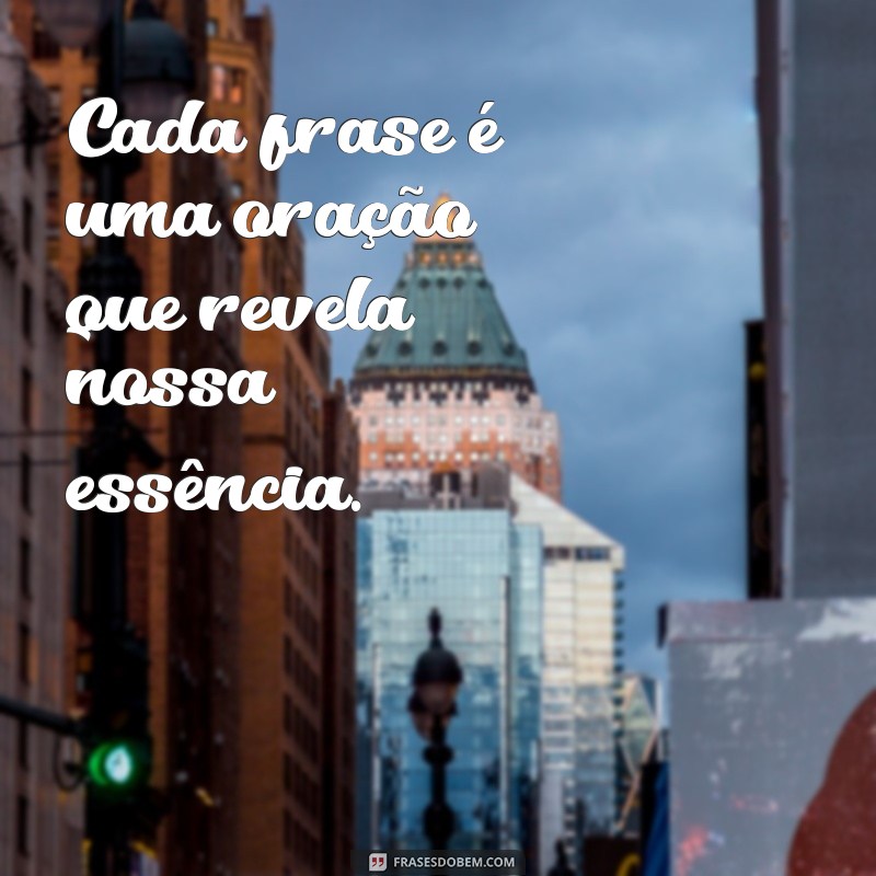 Entenda Como Toda Frase é uma Oração: Guia Completo para Aprender Gramática 