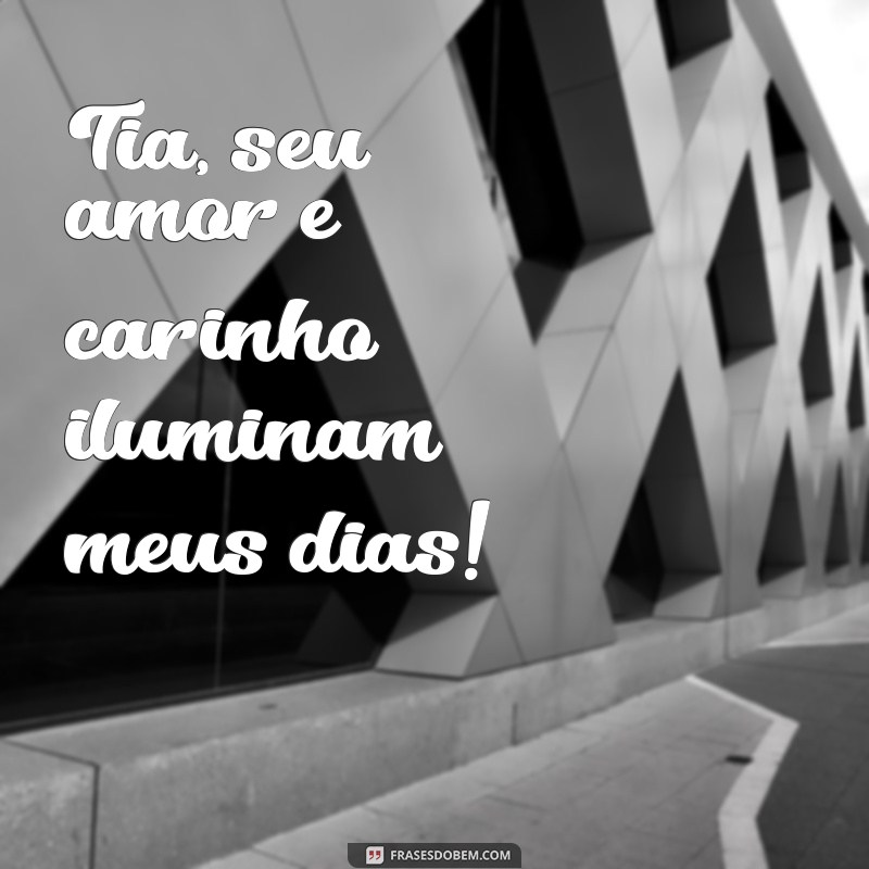 Frases Emocionantes para Celebrar o Amor entre Sobrinha e Tia 