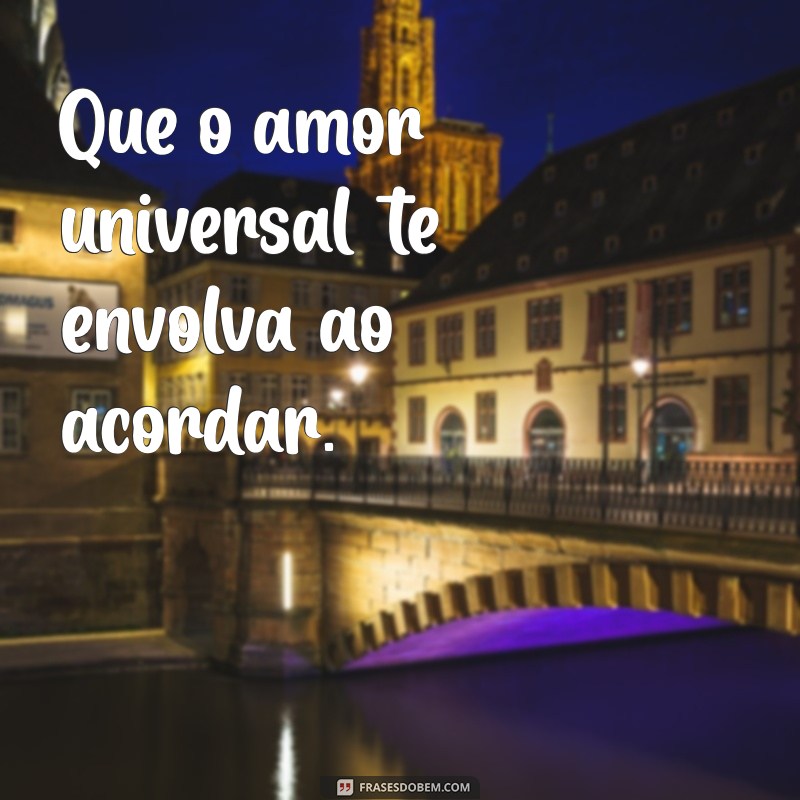 Frases Curtas de Bom Dia com Toque Esotérico para Começar o Dia com Energia Positiva 