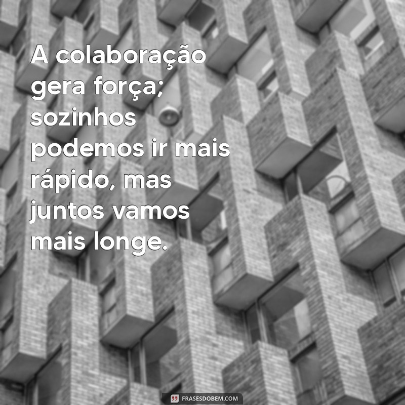 Frases Inspiradoras para Impulsionar o Sucesso da Sua Empresa 