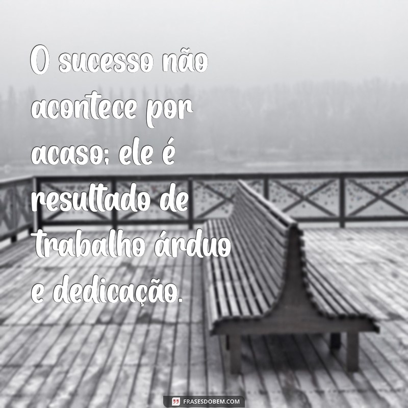 Frases Inspiradoras para Impulsionar o Sucesso da Sua Empresa 