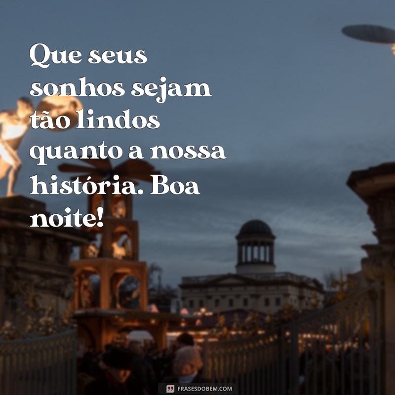 10 Mensagens de Boa Noite para Namorado: Inspirações do Tumblr 