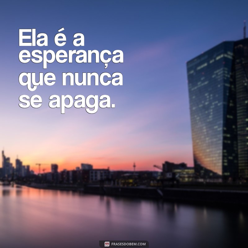 Frases Inspiradoras para Status: As Melhores Mensagens para Ela 