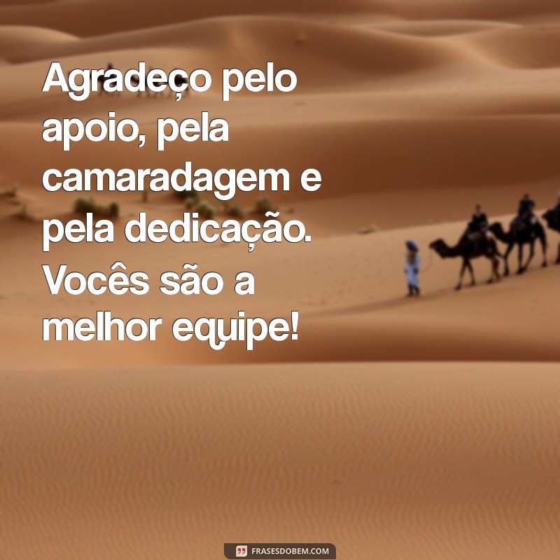 Como Expressar Gratidão à Sua Equipe: Mensagens Inspiradoras para Fortalecer Relações