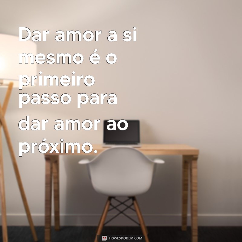 Frases Tumblr Inspiradoras para Aprender a Se Amar 