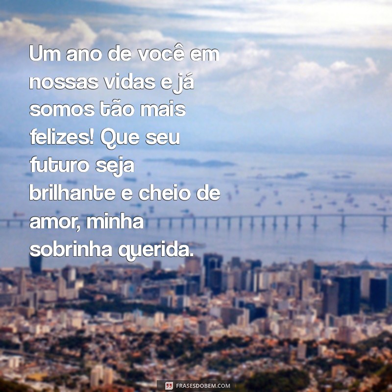 Mensagens Carinhosas de Aniversário para Sobrinha Bebê de 1 Ano: Celebre com Amor! 