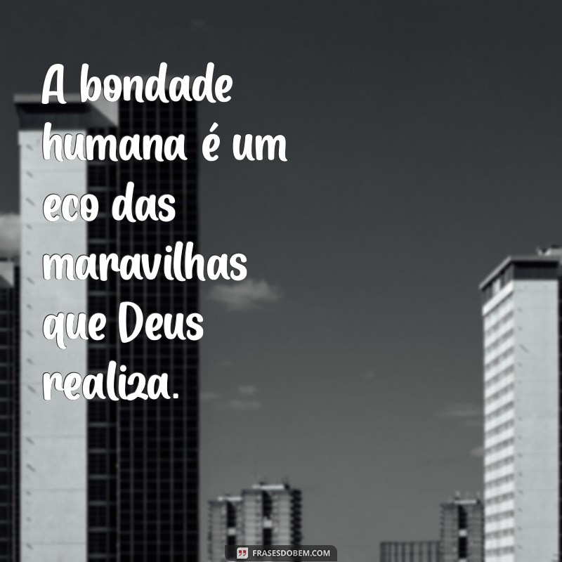 Descubra Inspiração: 20 Frases Poderosas sobre as Maravilhas de Deus 