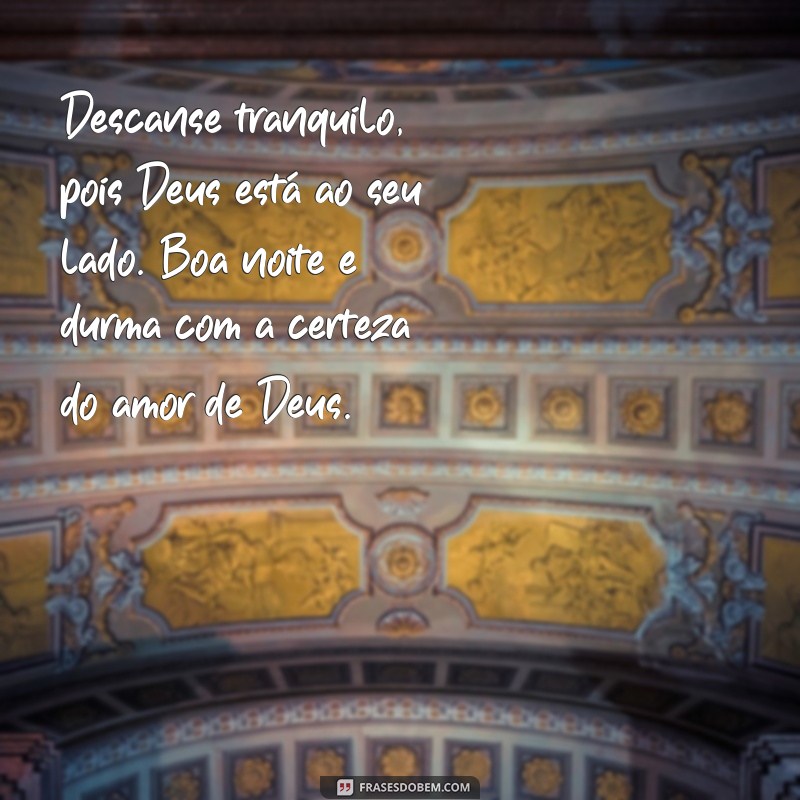 Boa noite: 30 frases inspiradoras para dormir com Deus 