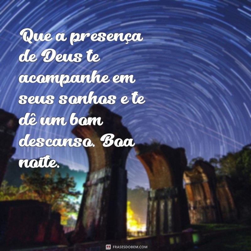 Boa noite: 30 frases inspiradoras para dormir com Deus 