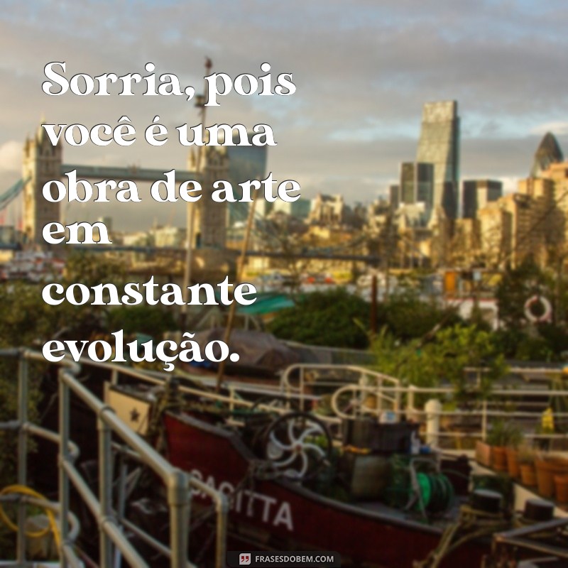 Frases Inspiradoras para Sorrir: Alegria em Palavras 