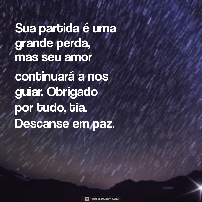 Mensagens de Falecimento para Tia: Homenagens e Conforto em Momentos Difíceis 