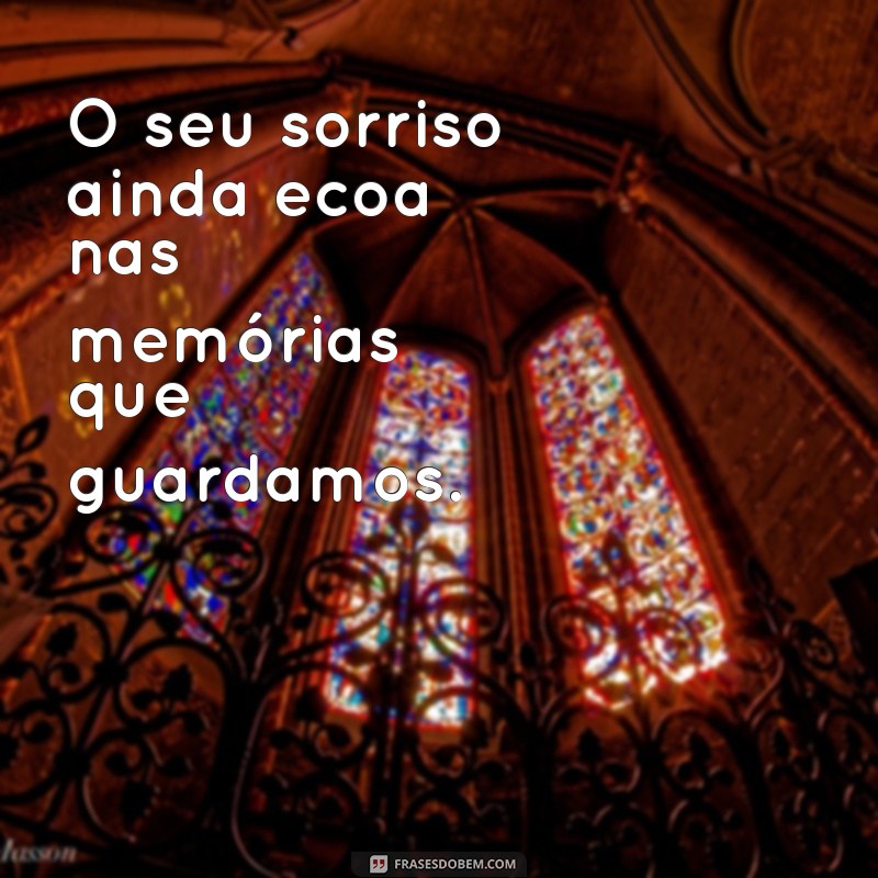 Frases Emocionantes para Homenagear Quem Já Partiu e Deixou Saudades 