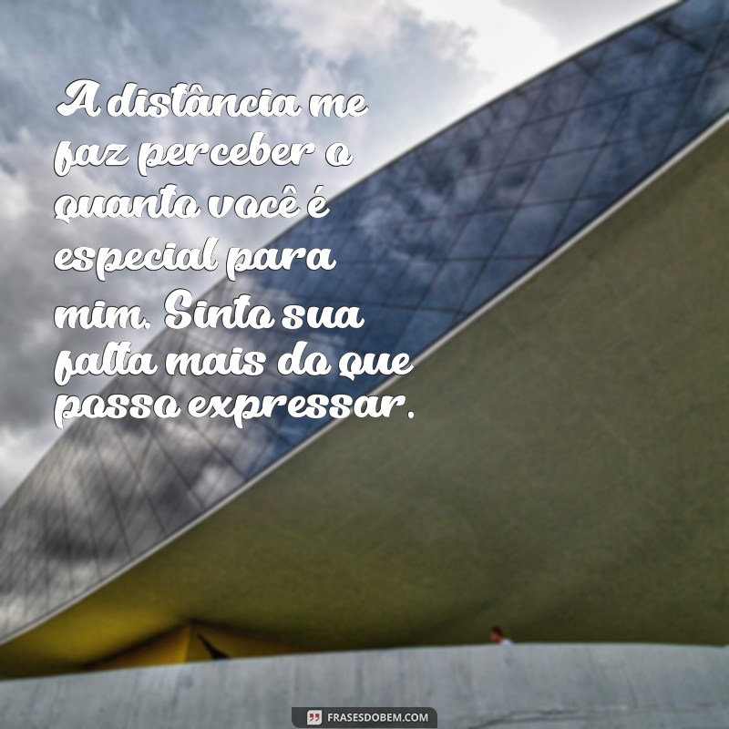 Frases Emocionantes de Saudade do Namorado: Como Expressar Seu Amor à Distância 