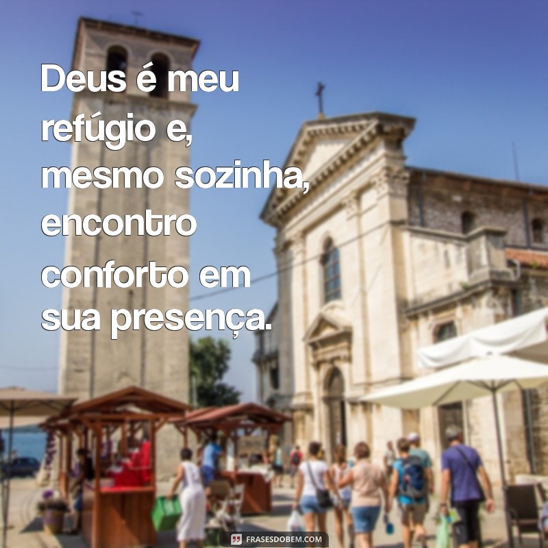 Frases Inspiradoras para Fotos Sozinha: Agradecendo a Deus 