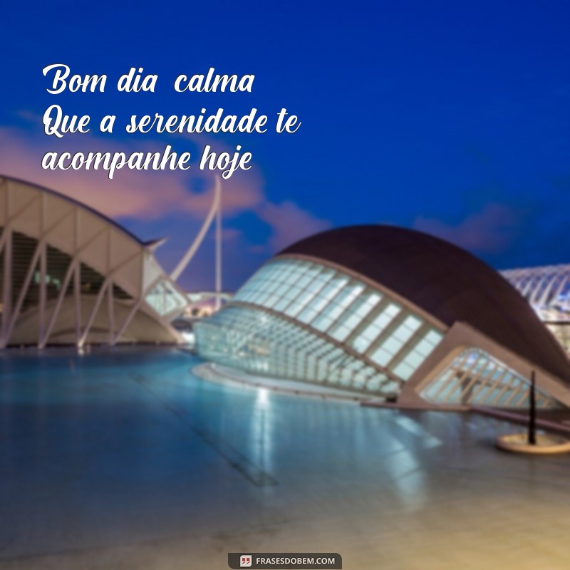 Bom Dia: Frases Inspiradoras para Começar o Seu Dia com Positividade 