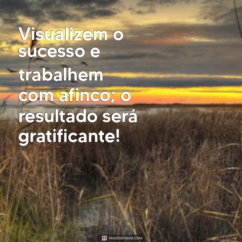 Frases Motivacionais Poderosas para Impulsionar sua Equipe de Vendas 