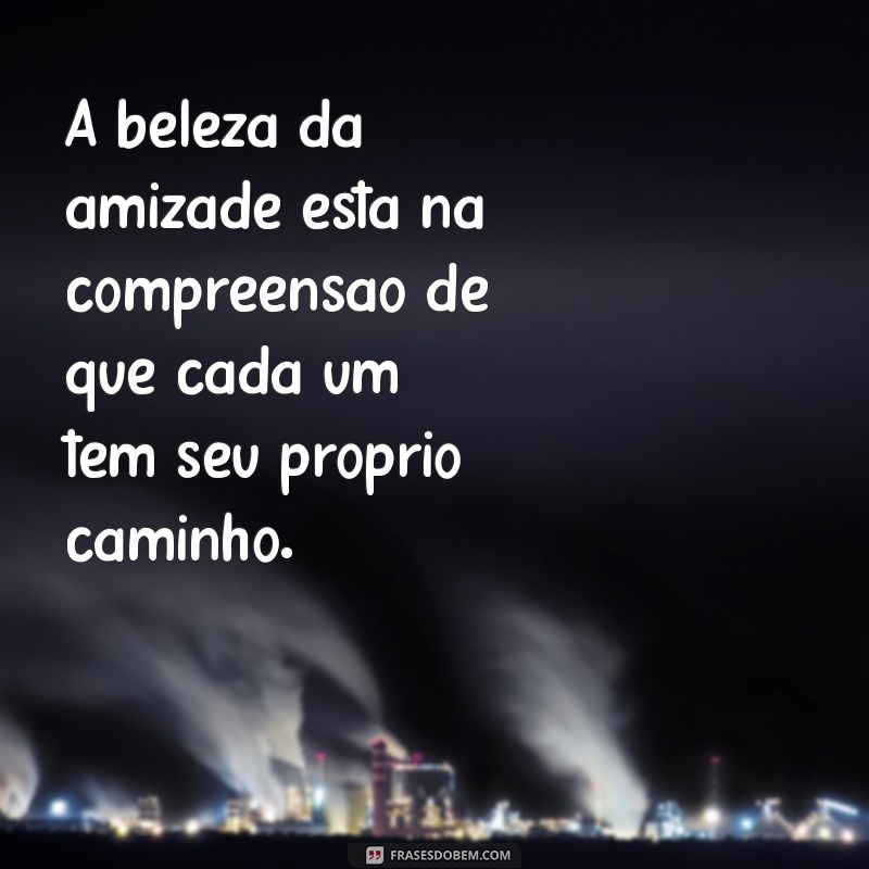 Amizade à Distância: Por que Amigos Não Precisam Estar Sempre Juntos 