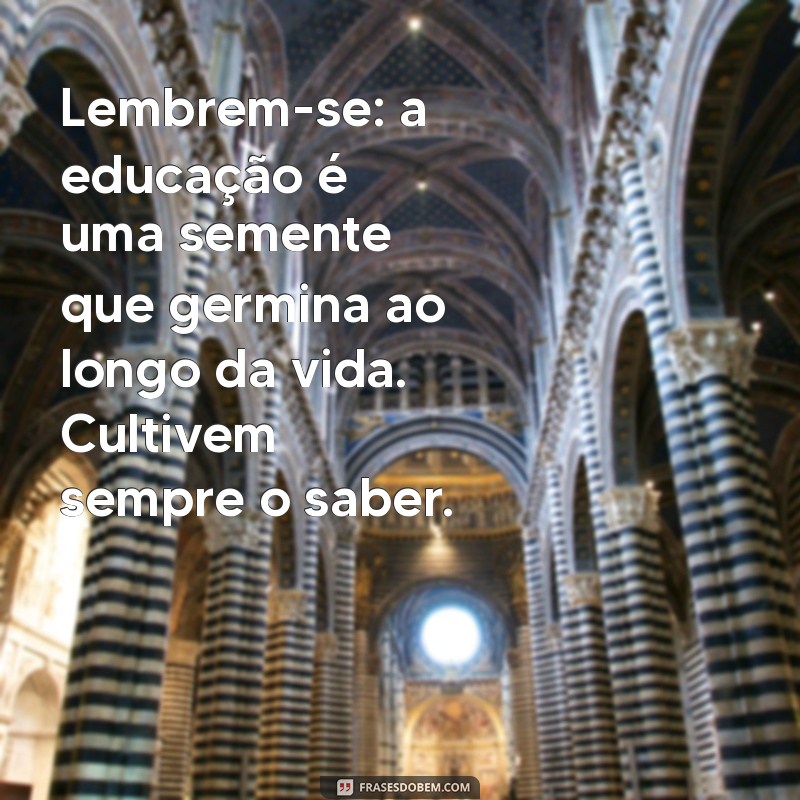 Despedidas Emocionantes: Mensagens Inspiradoras para Alunos da Educação Infantil 