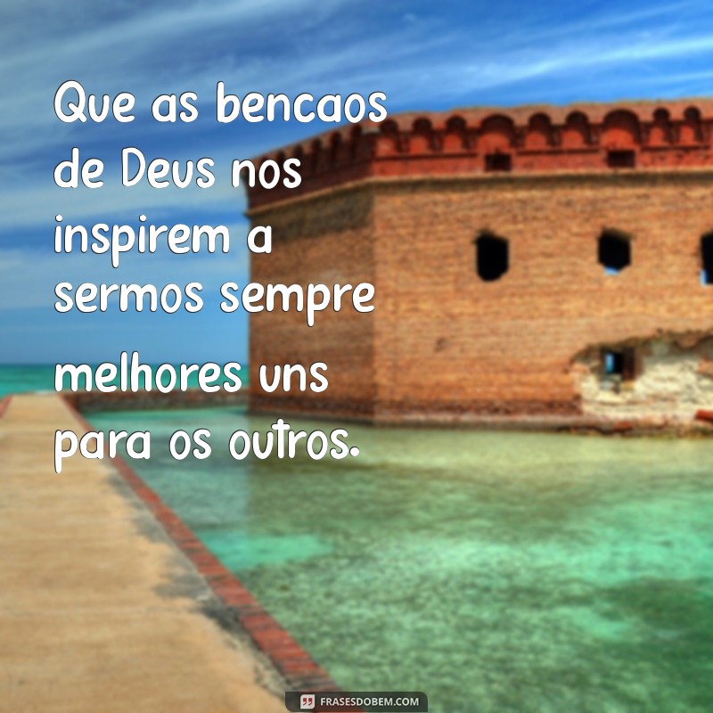 Frases Inspiradoras: Deus Abençoe Minha Família 