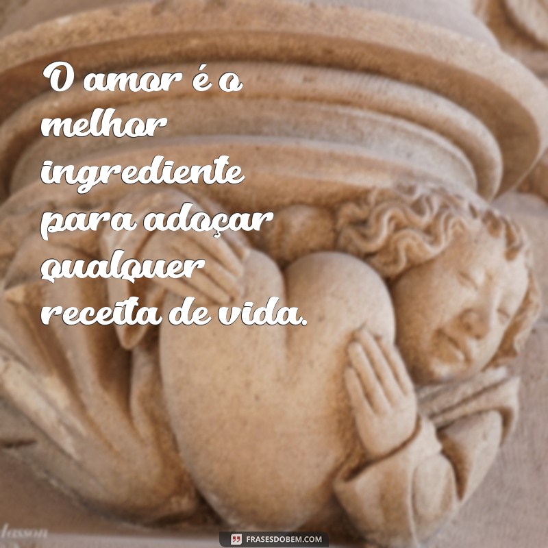 Frases Doces para Iluminar Seu Dia: Inspirações que Adoçam a Vida 