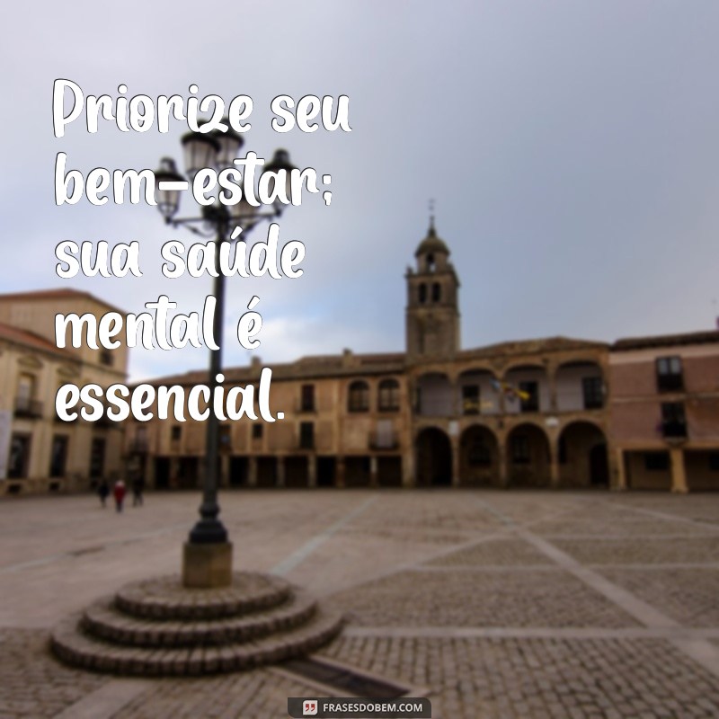 22 Frases Inspiradoras sobre Prioridades na Vida para Transformar sua Perspectiva 