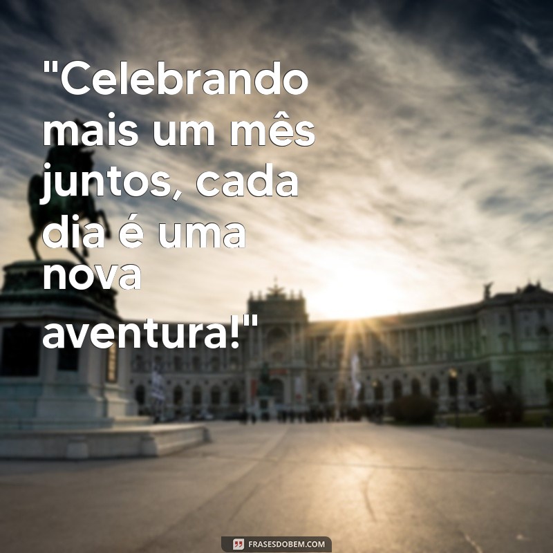 frases para foto de mesversario 