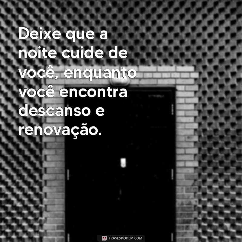 As Melhores Frases para Desejar uma Boa Noite e Encantar Seus Entes Queridos 