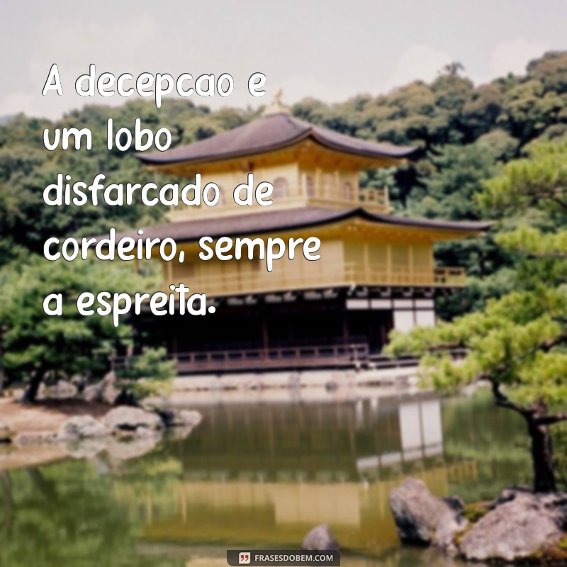 Superando a Decepção: Frases Inspiradoras para Curar seu Coração 