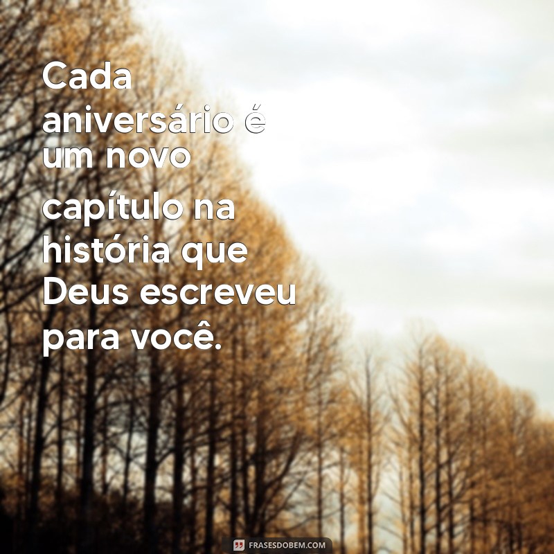 Frases Bíblicas Inspiradoras para Celebrar Aniversários com Fé e Gratidão 