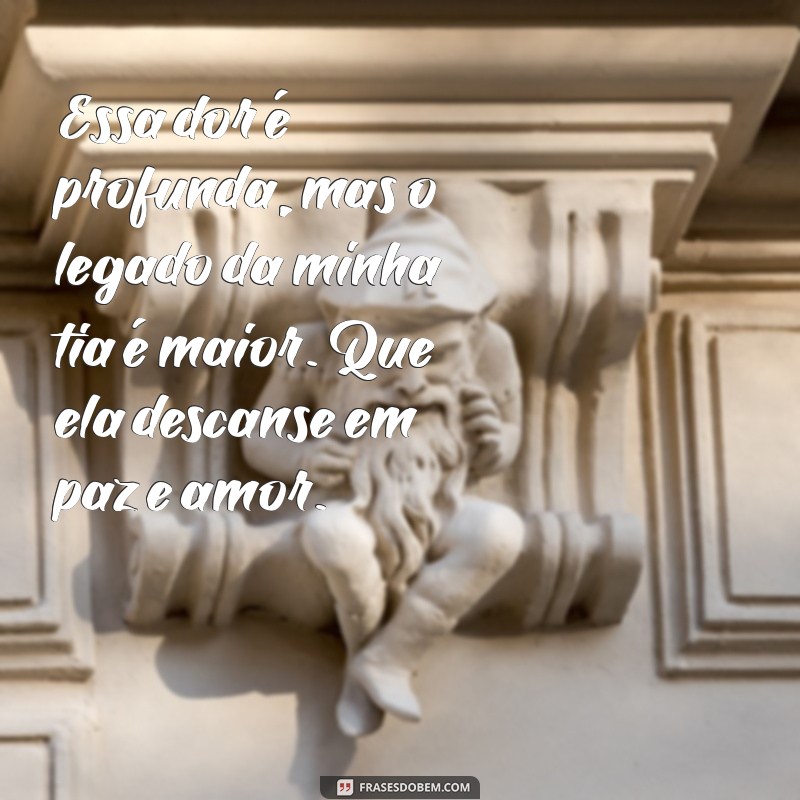 Mensagens de Luto para Tias: Conforto e Homenagem em Momentos Difíceis 