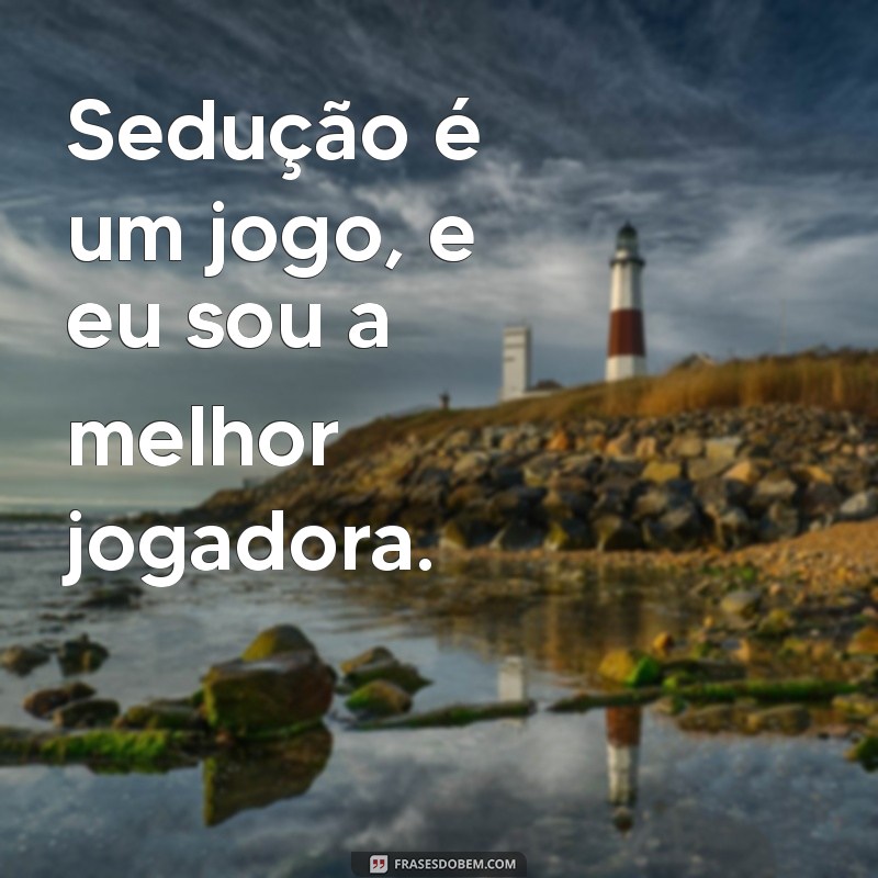 As Melhores Frases de Mulher Safada para Apimentar suas Conversas 